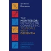 KNYGA Tom Brenner Montessori Method for Connecting to People with Dementia