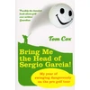 KNYGA Tom Cox Bring Me the Head of Sergio Garcia