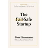 KNYGA Tom Eisenmann The Fail-Safe Startup