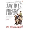 KNYGA Tom Hodgkinson Idle Parent