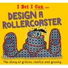 KNYGA Tom Jackson I Bet I Can: Design a Rollercoaster