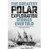 KNYGA Tom Mccarthy Greatest Polar Exploration Stories Ever Told
