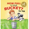 KNYGA Tom Rath How Full Is Your Bucket? For Kids