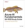 KNYGA Tom Taulli Azure AI Fundamentals (Ai-900) Study Guide, In-Gylis Exam Prep and Practice