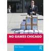 KNYGA Tom Tresser No Games Chicago