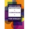 KNYGA Tom Wright For Everyone Bible Study Guide: 1 Corinthians