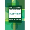 KNYGA Tom Wright For Everyone Bible Study Guide: Matthew
