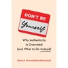 KNYGA Tomas Chamorro Premuzic Don't Be Yourself