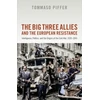 KNYGA Tommaso Piffer Big Three Allies and the European Resistance