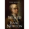KNYGA Toni Mount World of Isaac Newton