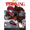KNYGA Tony Dawkins Titan King, Volume 1 - Rockport Edition