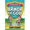 KNYGA Tony Evans Kid's Guide to the Armor of God