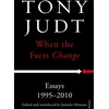 KNYGA Tony Judt When the Facts Change