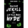 KNYGA Tony Lee Doctor Jekyll and Little Miss Hyde