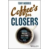 KNYGA Tony Morris Coffee's for Closers