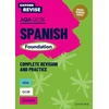 KNYGA Tony Weston Oxford Revise: AQA GCSE Spanish Foundation