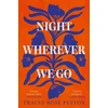 KNYGA Tracey Rose Peyton Night Wherever We Go