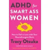 KNYGA Tracy Otsuka ADHD for Smart Ass Women