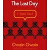 KNYGA Translated by Emyr Wallace Humphreys Owain Owain Last Day, The