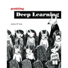 KNYGA Trask Andrew W Grokking Deep Learning