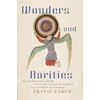 KNYGA Travis Zadeh Wonders and Rarities