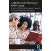 KNYGA Trini Stickle Applied Health Humanities for the Aging