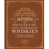KNYGA Tristan Stephenson Curious Bartender: An Odyssey of Malt, Bourbon &amp; Rye Whiskies