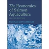 KNYGA Trond Bjorndal, Frank Asche Economics of Salmon Aquaculture