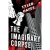 KNYGA Tyler Hayes Imaginary Corpse