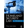KNYGA Tyll Van Geel Homeland Security Law