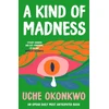 KNYGA Uche Okonkwo A Kind of Madness