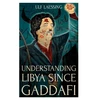 KNYGA Ulf Laessing Understanding Libya Since Gaddafi