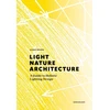 KNYGA Ulrike Brandi Light, Nature, Architecture