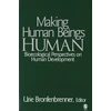 KNYGA Urie Bronfenbrenner Making Human Beings Human