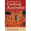 KNYGA Ute Eickelkamp Growing Up in Central Australia