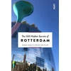 KNYGA V. A. N. Eijck NAAFS 500 Hidden Secrets of Rotterdam