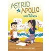 KNYGA V T Bidania Astrid and Apollo and the Super Staycation