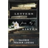 KNYGA Valerie Fraser Luesse Letters from My Sister – A Novel