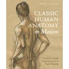 KNYGA Valerie L Winslow Classic Human Anatomy in Motion