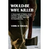 KNYGA Vamik D Volkan Would-Be Wife Killer