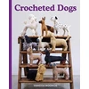 KNYGA Vanessa Mooncie Crocheted Dogs