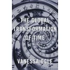 KNYGA Vanessa Ogle Global Transformation of Time