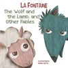KNYGA Vestita DE LA FONTAINE Wolf and The Lamb, and Other Fables