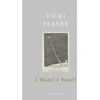 KNYGA Vicki Feaver I Want! I Want!