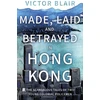 KNYGA Victor Blair Made, Laid and Betrayed in Hong Kong