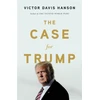 KNYGA Victor Davis Hanson The Case for Trump