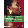 KNYGA Victor Perez Color Management Handbook for Visual Effects Artists