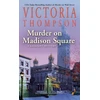 KNYGA Victoria Thompson Murder on Madison Square