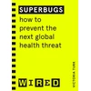 KNYGA Victoria Turk Superbugs (WIRED guides)