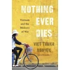 KNYGA Viet Thanh Nguyen Nothing Ever Dies